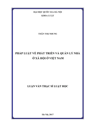 Luận văn thạc sĩ vnu ls pháp luật về phát triển và quản lý nhà ở xã hội ở việt nam