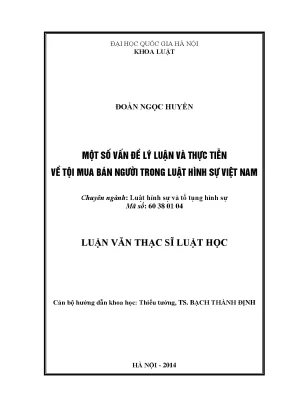 Luận văn thạc sĩ vnu ls một số vấn đề lý luận và thực tiễn về tội mua bán người trong luật hình sự việt nam