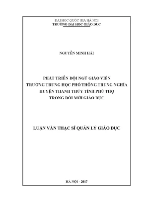 Luận văn thạc sĩ vnu ued phát triển đội ngũ giáo viên trường thpt trung nghĩa huyện thanh thủy tỉnh phú thọ trong đổi mới giáo dục