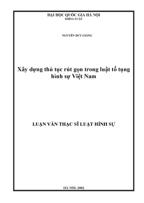 Luận văn thạc sĩ vnu ls xây dựng thủ tục rút gọn trong luật tố tụng hình sự việt nam luận văn ths luật