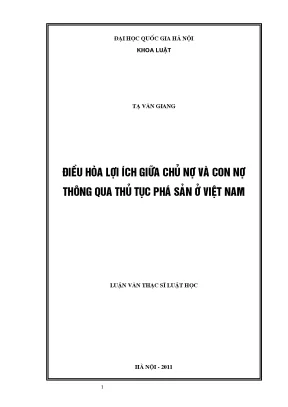 Luận văn thạc sĩ vnu ls điều hòa lợi ích giữa chủ nợ và con nợ thông qua thủ tục phá sản ở việt nam