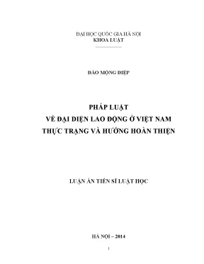 Luận văn thạc sĩ vnu ls pháp luật về đại diện lao động ở việt nam thực trạng và hướng hoàn thiện luận án ts luật 62 38 50 01