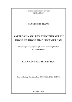 Luận văn thạc sĩ vnu ls vai trò của án lệ và thực tiễn xét xử trong hệ thống pháp luật việt nam