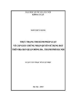 Luận văn thạc sĩ vnu ls thực trạng thi hành pháp luật về cấp giấy chứng nhận quyền sử dụng đất trên địa bàn quận đống đa thành phố hà nội