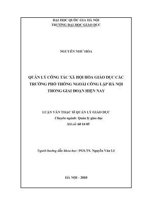 Luận văn thạc sĩ vnu ued quản lý công tác xã hội hóa giáo dục các trường phổ thông ngoài công lập hà nội trong giai đoạn hiện nay