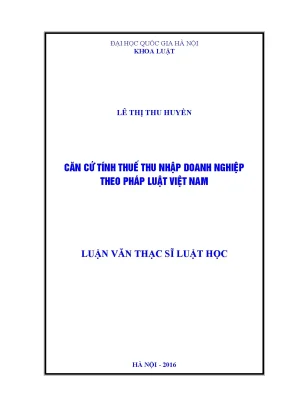 Luận văn thạc sĩ vnu ls căn cứ tính thuế thu nhập doanh nghiệp theo pháp luật việt nam luận văn ths luật 60 38 01