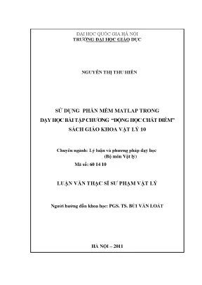 Luận văn thạc sĩ vnu ued sử dụng phần mềm matlab trong dạy học bài tập chương động học chất điểm sách giáo khoa vật lý 10