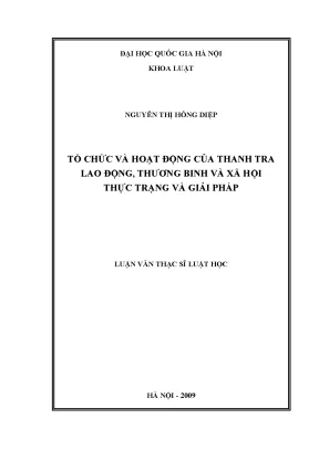 Luận văn thạc sĩ vnu ls tổ chức và hoạt động của thanh tra lao động thương binh và xã hội thực trạng và giải pháp