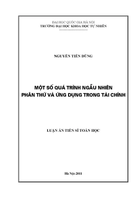 Luận án tiến sĩ hus một số quá trình ngẫu nhiên phân thứ và ứng dụng trong tài chính 62 46 15 01