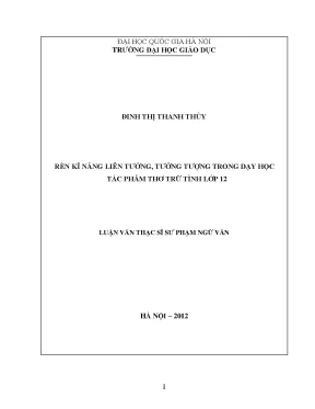 Luận văn thạc sĩ vnu ued rèn kỹ năng liên tưởng tưởng tượng trong dạy học tác phẩm thơ trữ tình lớp 12
