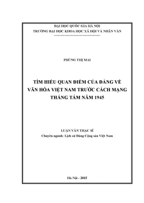 Luận văn thạc sĩ ussh tìm hiểu quan điểm của đảng về văn hóa việt nam trước cách mạng tháng tám năm 1945