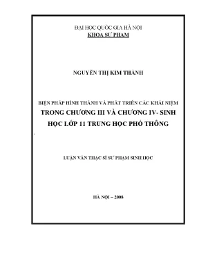 Luận văn thạc sĩ vnu ued biện pháp hình thành và phát triển các khái niệm trong dạy học chương iii và chương iv sinh học lớp 11 trung học phổ thông