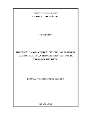 Luận văn thạc sĩ vnu ued phát triển năng lực nghiên cứu cho học sinh bằng dạy học theo dự án trong dạy học sinh học 10 trung học phổ thông