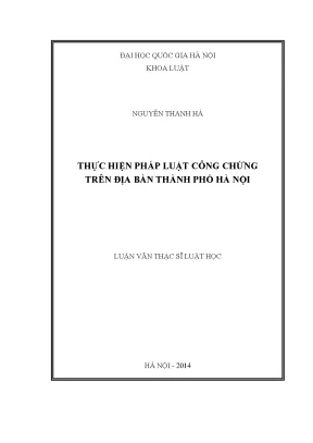 Luận văn thạc sĩ vnu ls thực hiện pháp luật công chứng trên địa bàn thành phố hà nội
