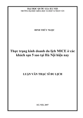 Luận văn thạc sĩ ussh thực trạng kinh doanh du lịch mice ở các khách sạn 5 sao tại hà nội hiện nay