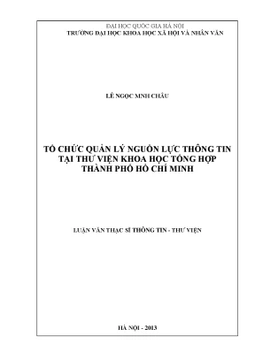 Luận văn thạc sĩ ussh tổ chức quản lý nguồn lực thông tin tại thư viện khoa học tổng hợp thành phố hồ chí minh