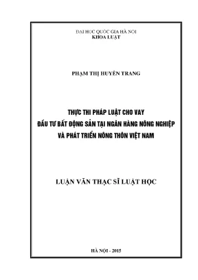 Luận văn thạc sĩ vnu ls thực thi pháp luật cho vay đầu tư bất động sản tại ngân hàng nông nghiệp và phát triển nông thôn việt nam