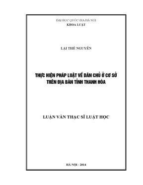 Luận văn thạc sĩ vnu ls thực hiện pháp luật về dân chủ ở cơ sở trên địa bàn tỉnh thanh hóa