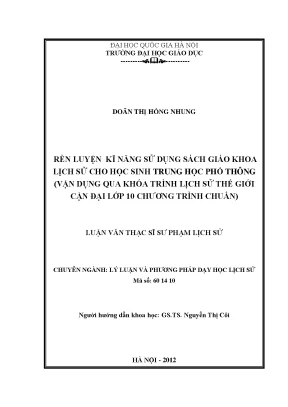 Luận văn thạc sĩ vnu ued rèn kỹ năng sử dụng sách giáo khoa lịch sử cho học sinh trung học phổ thông vận dụng qua quá trình lịch sử thế giới cận đại lớp 10 chương trình chuẩn