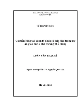 Luận văn thạc sĩ vnu ued cải tiến công tác quản lý nhân sự làm việc trong dự án giáo dục ở nhà trường phổ thông nghiên cứu trường hợp của dự án vie 98 018