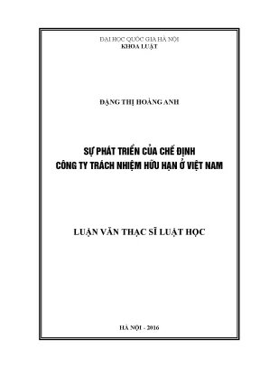 Luận văn thạc sĩ vnu ls sự phát triển của chế định công ty trách nhiệm hữu hạn ở việt nam
