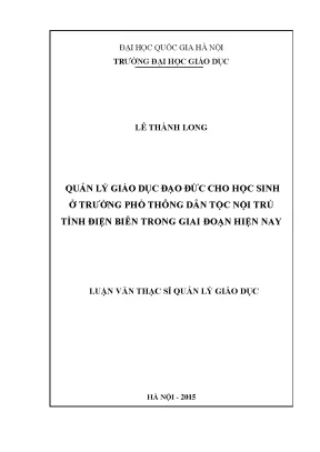 Luận văn thạc sĩ vnu ued quản lý giáo dục đạo đức cho học sinh ở trường phổ thông dân tộc nội trú tỉnh điện biên trong giai đoạn hiện nay
