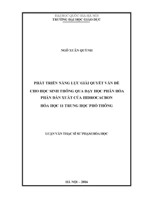 Luận văn thạc sĩ vnu ued phát triển năng lực giải quyết vấn đề cho học sinh thông qua dạy học phân hóa phần dẫn xuất của hiđrocacbon hóa học 11 trung học phổ thông