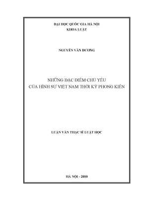 Luận văn thạc sĩ vnu ls những đặc điểm chủ yếu của luật hình sự việt nam thời kỳ phong kiến