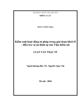 Luận văn thạc sĩ vnu ls kiểm soát hoạt động tư pháp trong giai đoạn khởi tố điều tra vụ án hình sự của viện kiểm sát