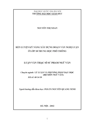 Luận văn thạc sĩ vnu ued rèn luyện kỹ năng xây dựng đoạn văn nghị luận ở lớp 10 trung học phổ thông