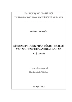 Luận văn thạc sĩ ussh sử dụng phương pháp lôgic lịch sử vào nghiên cứu văn hóa làng xã việt nam