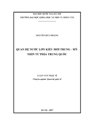 Luận văn thạc sĩ ussh quan hệ nước lớn kiểu mới trung mỹ nhìn từ phía trung quốc