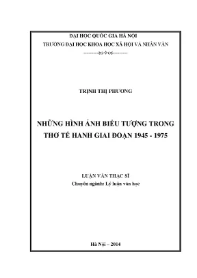 Luận văn thạc sĩ ussh thêm vào góc nghiên cứu những hình ảnh biểu tượng trong thơ tế hanh giai đoạn 1945 1975