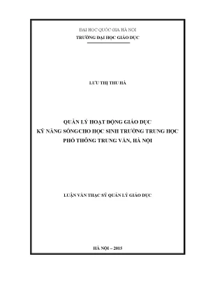 Luận văn thạc sĩ vnu ued quản lý hoạt động giáo dục kỹ năng sống cho học sinh trường trung học phổ thông trung văn hà nội