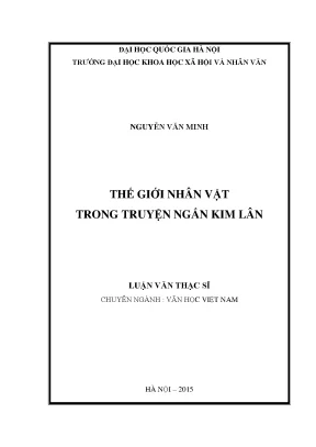 Luận văn thạc sĩ ussh thế giới nhân vật trong truyện ngắn kim lân luận văn ths 60 22 01 21