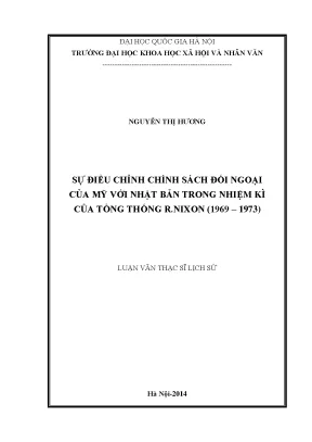 Luận văn thạc sĩ ussh sự điểu chỉnh chính sách đối ngoại của mỹ với nhật bản trong nhiệm kỳ của tổng thống r nixon 1969 1973