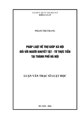 Luận văn thạc sĩ vnu ls pháp luật về trợ giúp xã hội đối với người khuyết tật từ thực tiễn tại thành phố hà nội