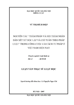 Luận văn thạc sĩ vnu ls nguyên tắc thẩm phán và hội thẩm nhân dân xét xử độc lập và chỉ tuân theo pháp luật trong công cuộc cải cách tư pháp ở việt nam hiện nay
