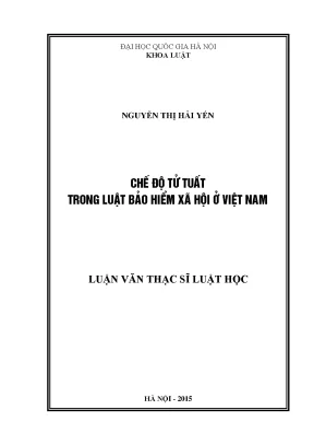 Luận văn thạc sĩ vnu ls chế độ tử tuất trong luật bảo hiểm xã hội ở việt nam