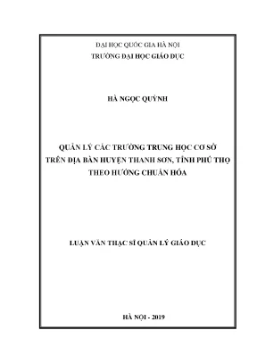 Luận văn thạc sĩ vnu ued quản lý các trường thcs trên địa bàn huyện thanh sơn tỉnh phú thọ theo hướng chuẩn hóa