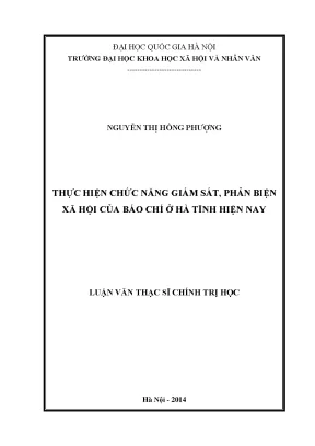 Luận văn thạc sĩ ussh thực hiện chức năng giám sát phản biện xã hội của báo chí ở hà tĩnh hiện nay