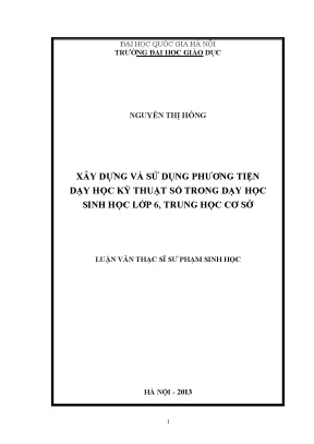Luận văn thạc sĩ vnu ued xây dựng và sử dụng phương tiện dạy học kỹ thuật số trong dạy học sinh học lớp 6 trung học cơ sở