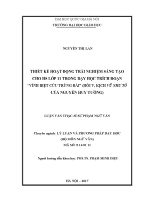 Luận văn thạc sĩ vnu ued thiết kế hoạt động trải nghiệm sáng tạo cho học sinh lớp 11 trong dạy học trích đoạn vĩnh biệt cửu trùng đài hồi v kịch vũ như tô của nguyễn huy tưởng