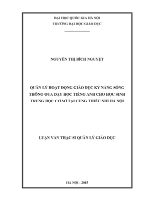 Luận văn thạc sĩ vnu ued quản lý hoạt động giáo dục kỹ năng sống thông qua hoạt động dạy học tiếng anh cho học sinh trung học cơ sở tại cung thiếu nhi hà nội