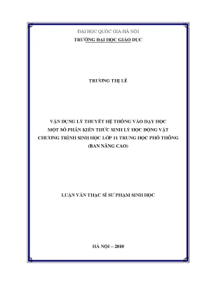 Luận văn thạc sĩ vnu ued vận dụng lý thuyết hệ thống vào dạy học một số phần kiến thức sinh lý học động vật chương trình sinh học lớp 11 trung học phổ thông ban nâng cao
