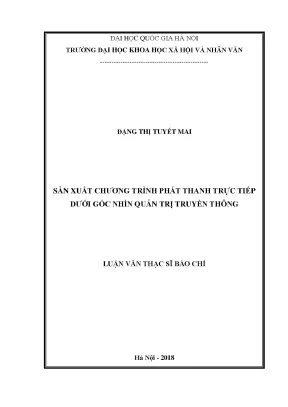 Luận văn thạc sĩ ussh sản xuất chương trình phát thanh trực tiếp dưới góc nhìn quản trị truyền thông