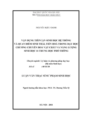 Luận văn thạc sĩ vnu ued vận dụng tiếp cận sinh học hệ thống và quan điểm sinh thái tiến hóa trong dạy học chương chuyển hóa vật chất và năng lượng sinh học 11 trung học phổ thông