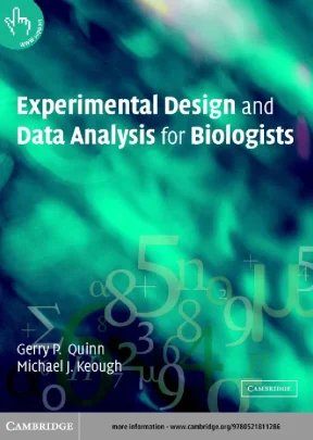 Experimental design and data analysis for biologists gerry p quinn michael j keough