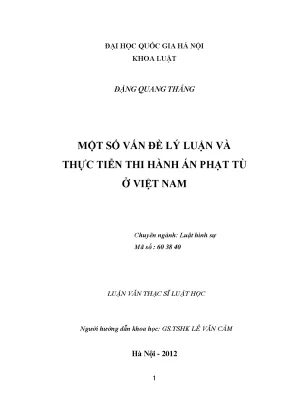 Luận văn thạc sĩ vnu ls một số vấn đề lý luận và thực tiễn thi hành án phạt tù ở việt nam luận văn ths luật 60 38 40