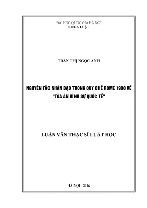 Luận văn thạc sĩ vnu ls nguyên tắc nhân đạo trong quy chế rome 1998 về tòa án hình sự quốc tế
